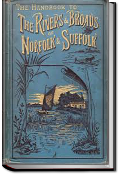 The Handbook to the Rivers and Broads of Norfolk & Suffolk | G. Christopher Davies